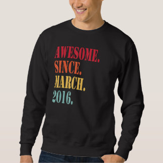 Sudadera Impresionante desde marzo de 2016 por sexto nacimi