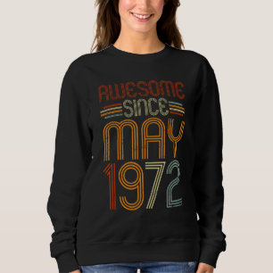 Sudadera Impresionante desde mayo de 1972: Hombres mujeres 