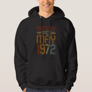 Sudadera Impresionante desde mayo de 1972: Hombres mujeres 