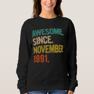 Sudadera Impresionante desde noviembre de 1991 Regalos de 3