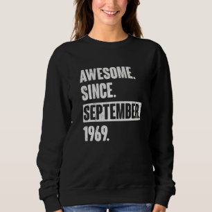 Sudadera Impresionante desde septiembre de 1969 53 años de 