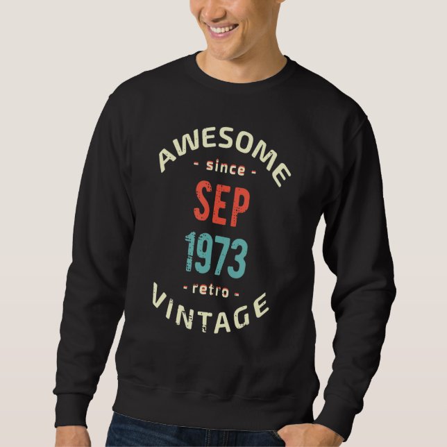 Sudadera Impresionante desde septiembre de 1973 retro vinta (Anverso)