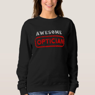 Sudadera Impresionante oftalmólogo óptico Optometrista Cont
