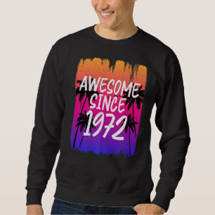 Sudadera Impresionante vintage desde 1972 retro
