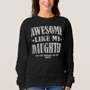 Sudadera Impresionantes hombres como el día de mi hija, pad