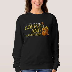 Sudadera Impulsado por el café y el country música regalo c