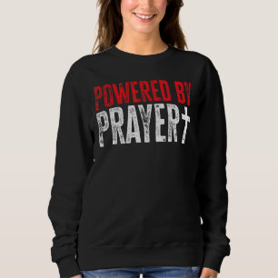 Sudadera Impulsado por la oración Religión cristiana Cro re