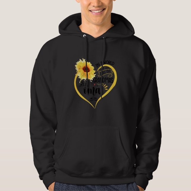 Sudadera In A World Full Of Granmas Be A Oma Sunshine   (Anverso)