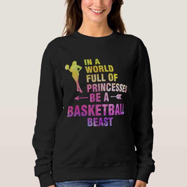 Sudadera in a world full of princesses basketball basketbal (Anverso)