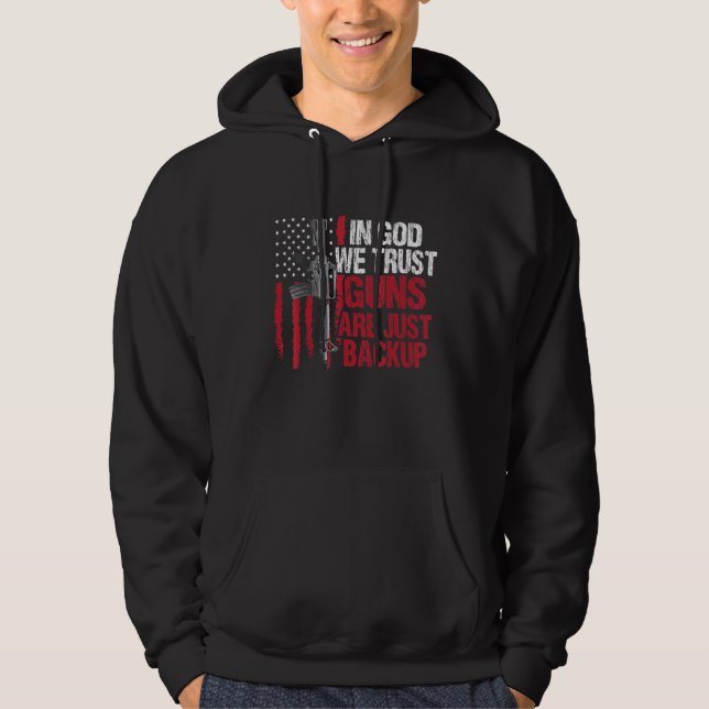 Sudadera In God We Trust Guns Are Just Backup Patriotic (Anverso)
