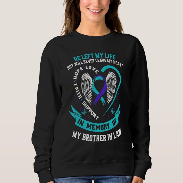 Sudadera In Memory Loss of Brother In Law Memorial Suicide  (Anverso)