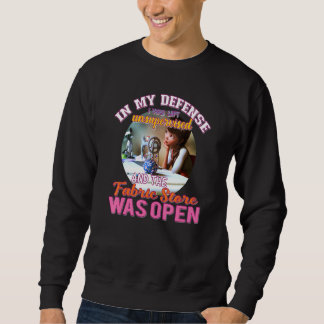 Sudadera In My Defense I Was Left Unsupervised Fabric Store