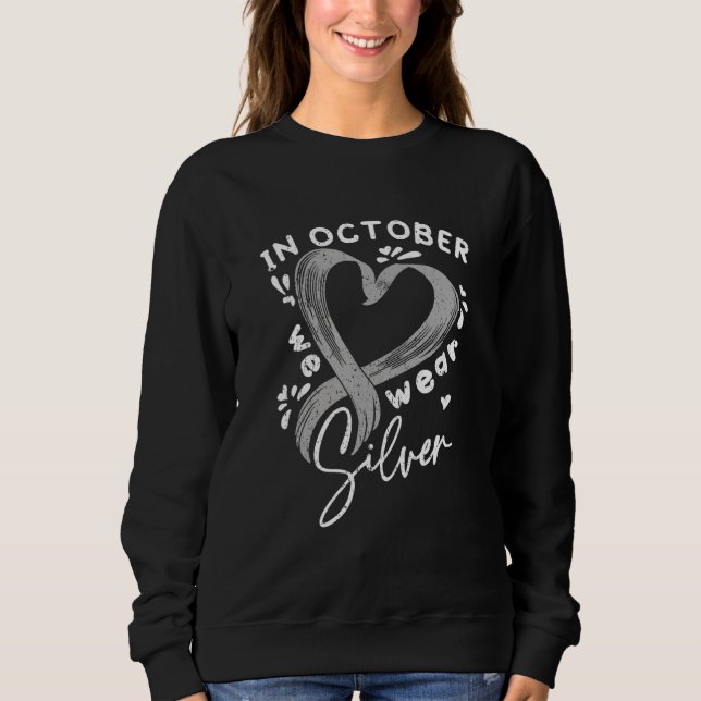 Sudadera In October We Wear Silver Dyslexia Awareness Month (Anverso)
