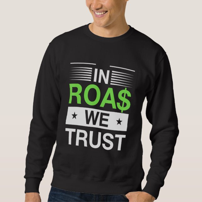 Sudadera In Roas We Trust   Dropshipping Ecommerce Joke (Anverso)