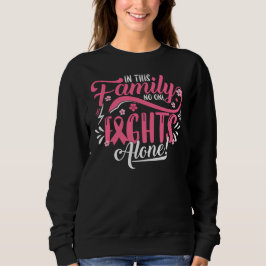 Sudadera In this Family Nobody Fights Alone