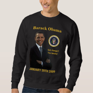 Sudadera ¿Inauguración de Obama - cambio conseguido?