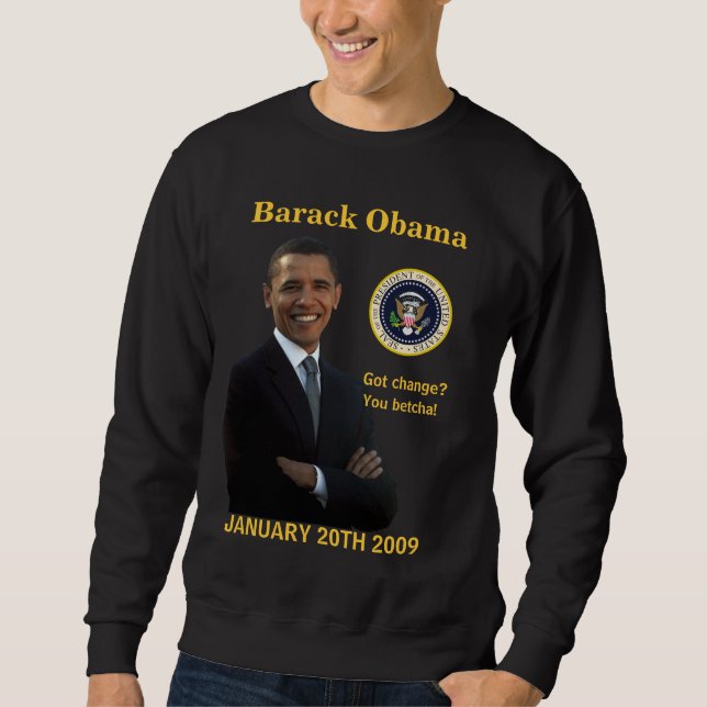 Sudadera ¿Inauguración de Obama - cambio conseguido? (Anverso)