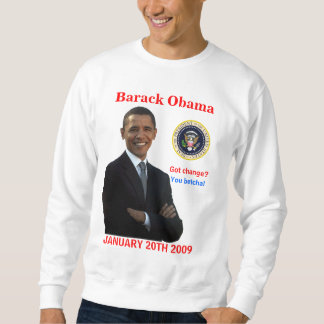 Sudadera ¿Inauguración de Obama - cambio conseguido?