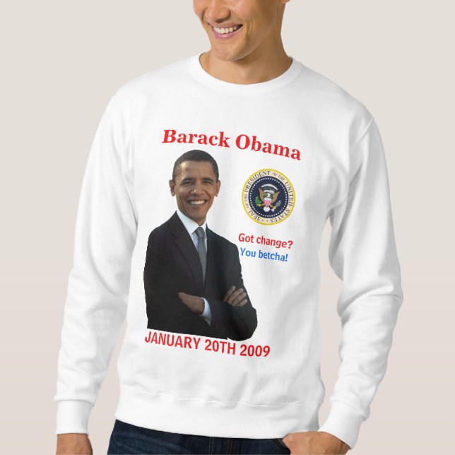 Sudadera ¿Inauguración de Obama - cambio conseguido? (Anverso)