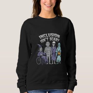 Sudadera Inclusión Divertida No Da Miedo Profesor Halloween