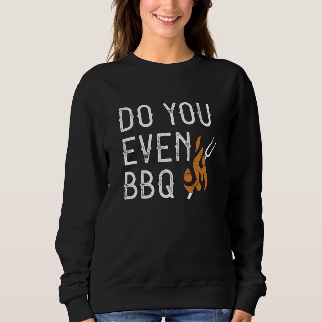 Sudadera ¿Incluso BBQ? (Anverso)