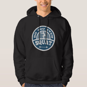 Sudadera ¿Incluso Haces Sentadillas?