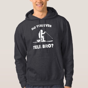Sudadera ¿Incluso Tele Bro?