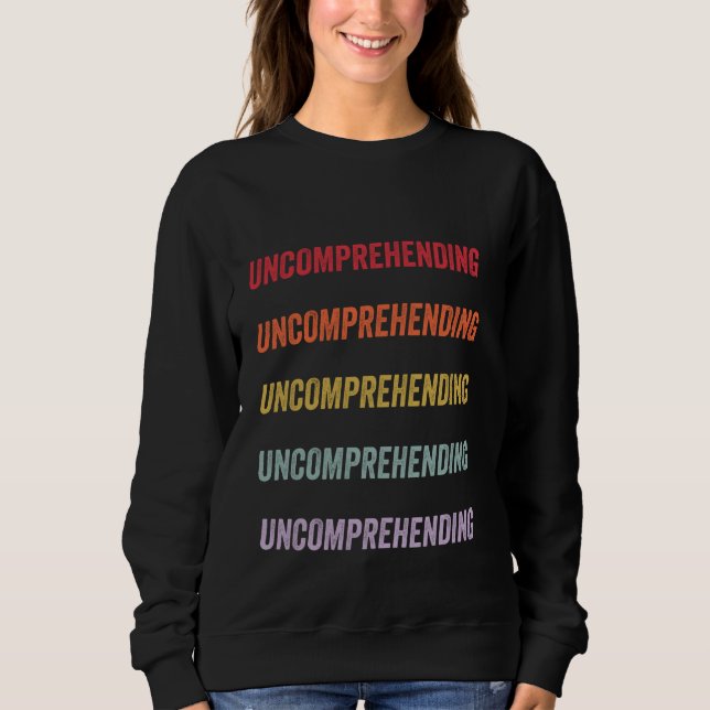 Sudadera Incomprensible (Anverso)