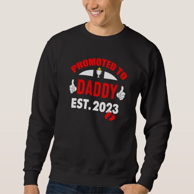 Sudadera Increíble Anuncio De Embarazo Promocionado A Daddy (Anverso)