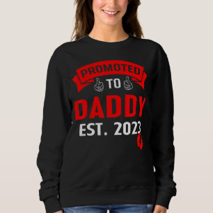 Sudadera Increíble Anuncio De Embarazo Promocionado A Daddy