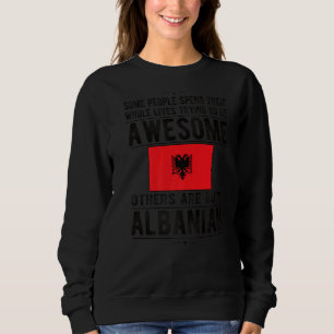 Sudadera Increíble bandera albanesa Albania raíces albanesa