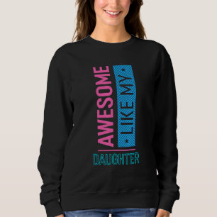 Sudadera Increíble como la muerte de mi hija, mamá, papá