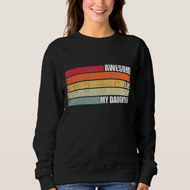 Sudadera Increíble como mi hija 20 (Anverso)