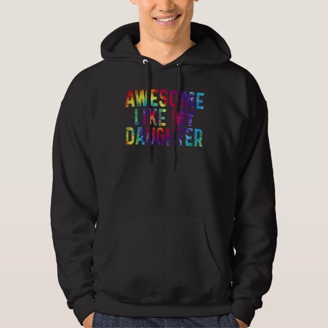 Sudadera Increíble Como Mi Hija El Día De Los Madres (Anverso)