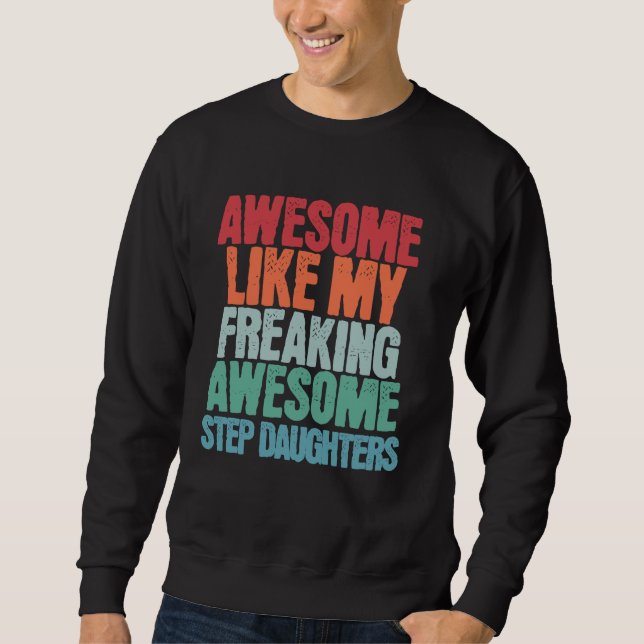 Sudadera Increíble Como Mi Increíble Paso, Hijas Fu (Anverso)