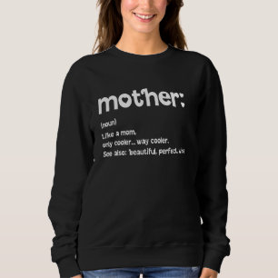 Sudadera Increíble definición de madre: vestir el día de la