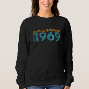Sudadera Increíble desde 1969 3