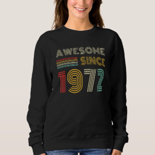 Sudadera Increíble desde 1972 Regalos de 51 años Retro 51st
