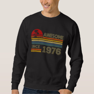 Sudadera Increíble desde 1976 46º cumpleaños 46 años