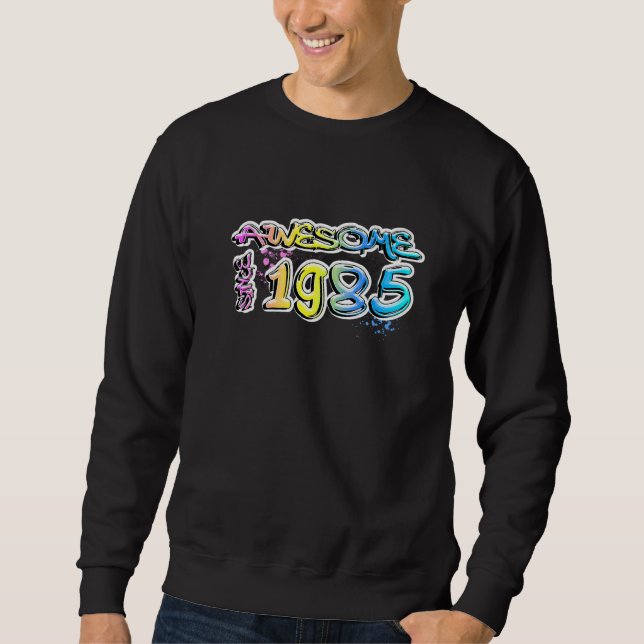 Sudadera Increíble desde 1985 motivo graffiti   (Anverso)