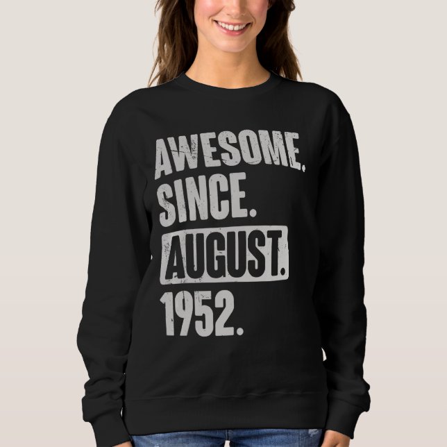 Sudadera Increíble desde agosto de 1952 70 años (Anverso)