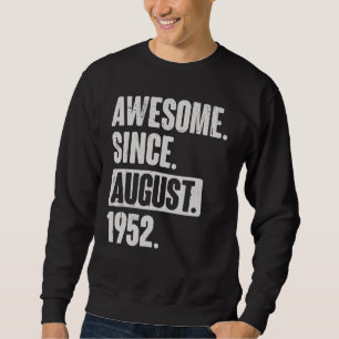 Sudadera Increíble desde agosto de 1952 70 años