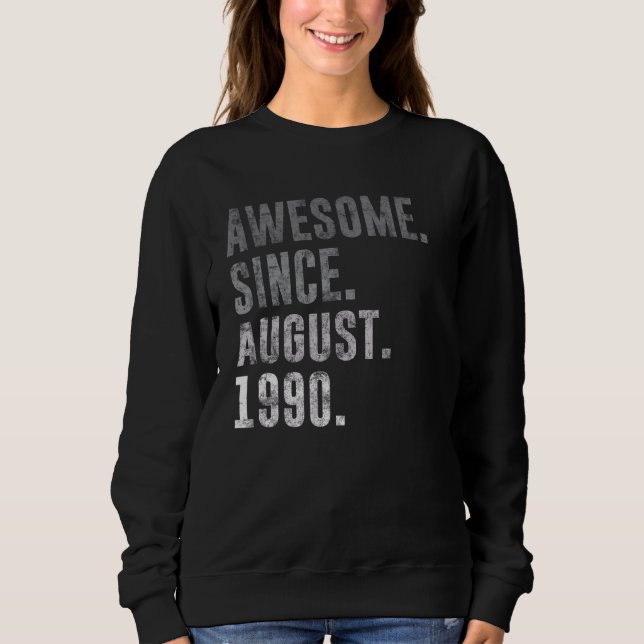 Sudadera Increíble desde agosto de 1990 32ª cosecha de cump (Anverso)