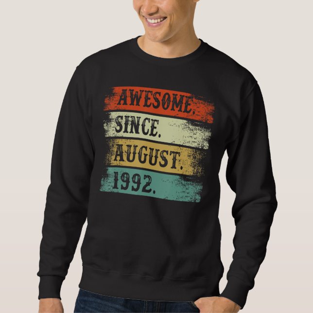 Sudadera Increíble desde agosto de 1992 30º cumpleaños 30 a (Anverso)