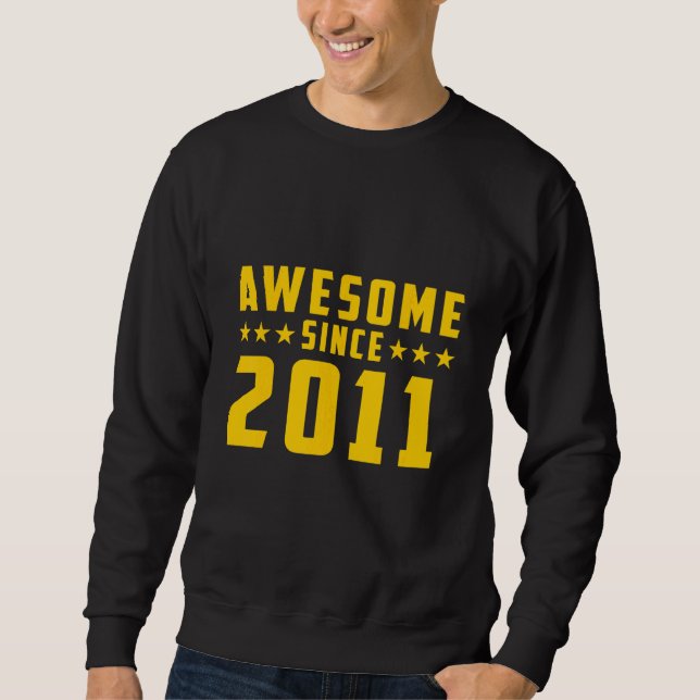 Sudadera Increíble Desde Cumpleaños 2011 (Anverso)