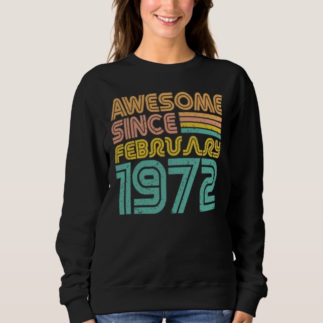 Sudadera Increíble desde febrero de 1972, año de nacimiento (Anverso)