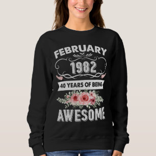Sudadera Increíble desde febrero de 1982 40º cumpleaños 40