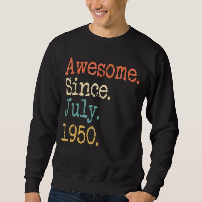 Sudadera Increíble desde julio de 1950 72º cumpleaños (Anverso)