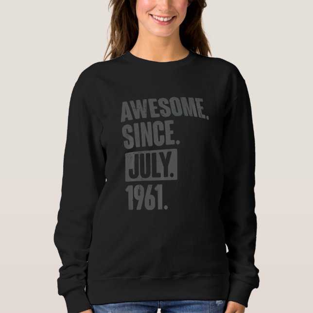 Sudadera Increíble desde julio de 1961 61 años (Anverso)