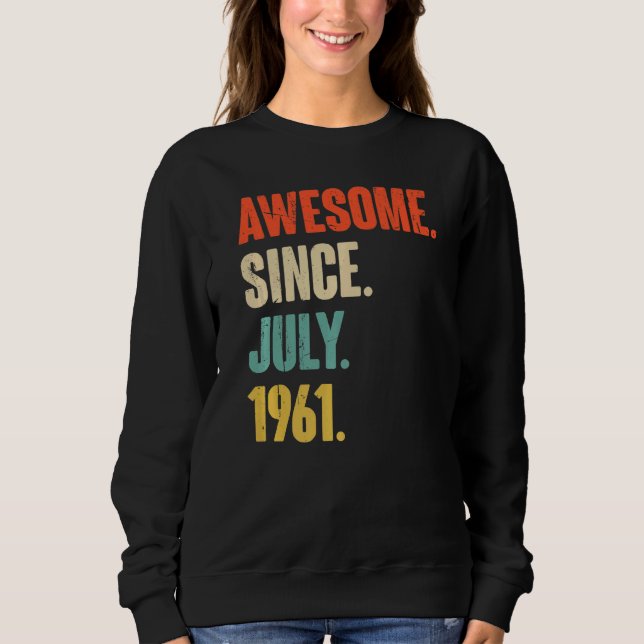 Sudadera Increíble desde julio de 1961 61 años (Anverso)